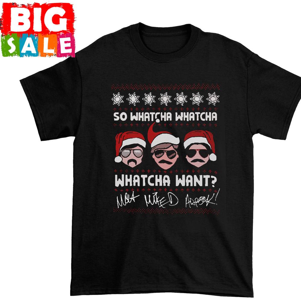 So Whatcha Want Beastie Boys Christmas Gift Christmas S-234XL shirt D1063 Unisex T-Shirt M