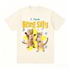 I Love Being Silly Funny Cat Meme T Shirt Unisexs Clothing Women Casual Cotton Tshirt Streetwear 2026 Summer New T Shirt