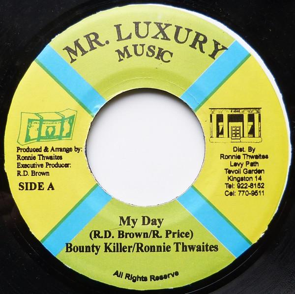 

7inch Record BOUNTY KILLER & RONNIE THWAITES - My Day NONE Mr. Luxury Musi 2003 Jamaica Reggae, Ska & Dub Used