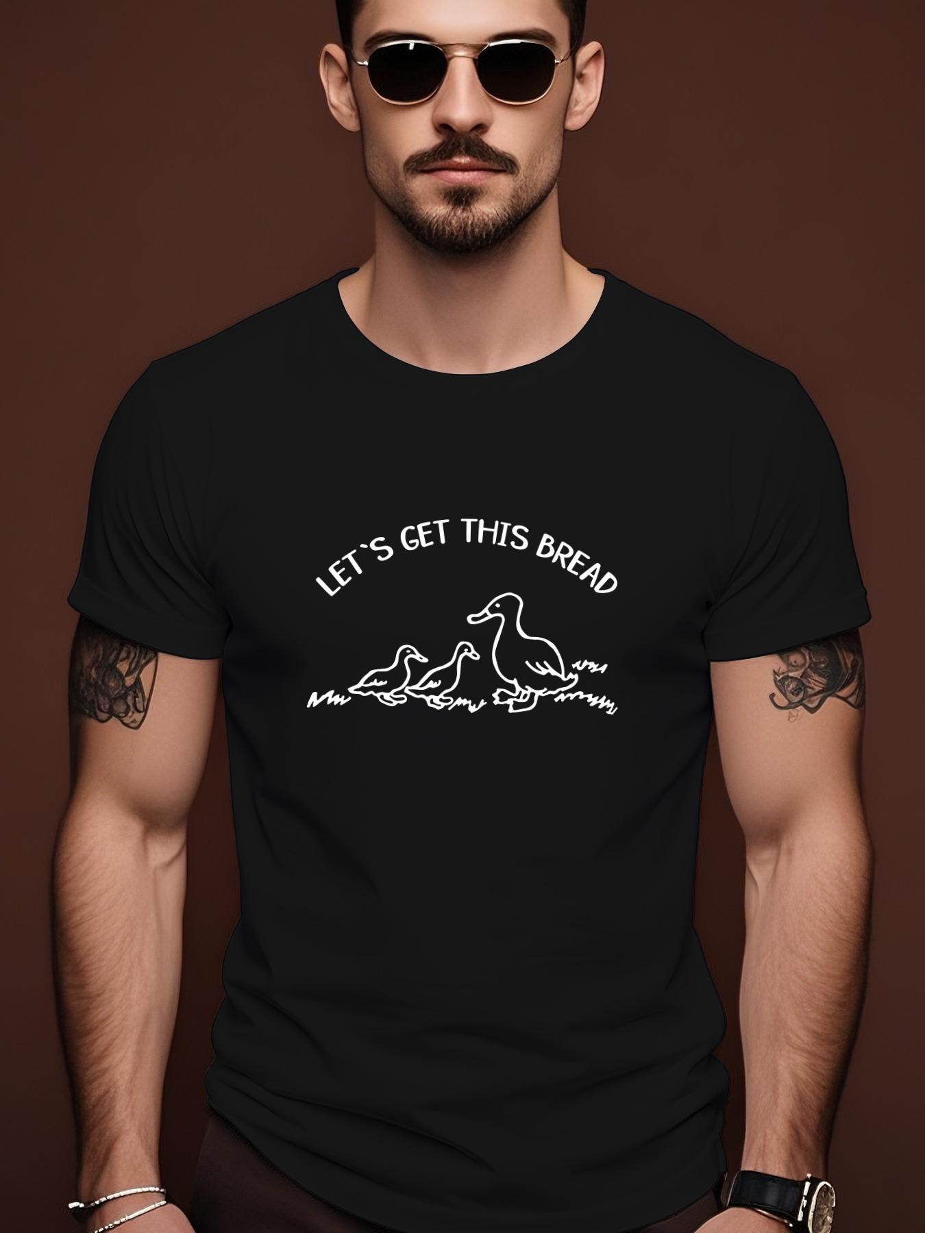 Graphic Tshirt -  Let s Get This Bread  Duck Design S
