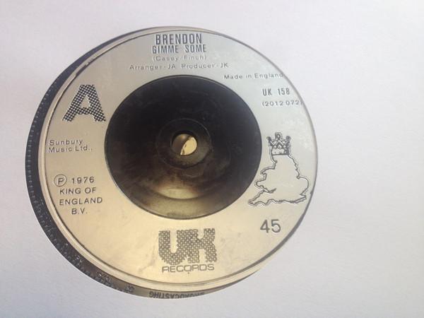 

7inch Record BRENDON - Gimme Some UK158 UK Records 1976 UK Soul/Funk Used