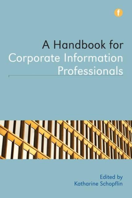 The A Handbook for Corporate Information Professionals Book