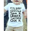 European Sizes Boys' "If I'm Spoiled, It's My PAPA's Fault" Letter Print Creative Versatile Crew Neck T-Shirt