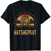 Hatshepsut Egyptian Mythology History Egypt Archaeology T-Shirt