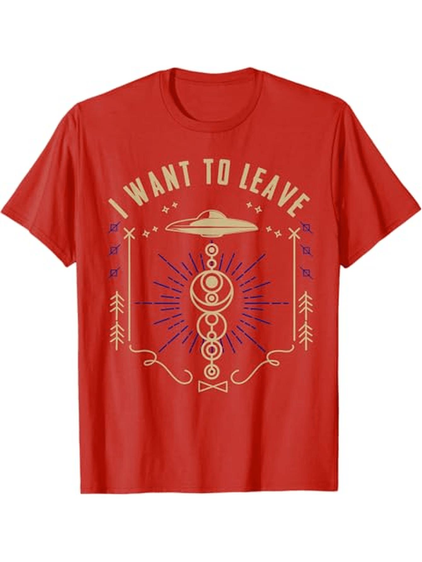 I Want To Leave Funny Alien UFO Spaceship Graphic TShirt 100 Cotton ONeck Short Sleeve Summer Casual Mens Tshirt Streetwear S