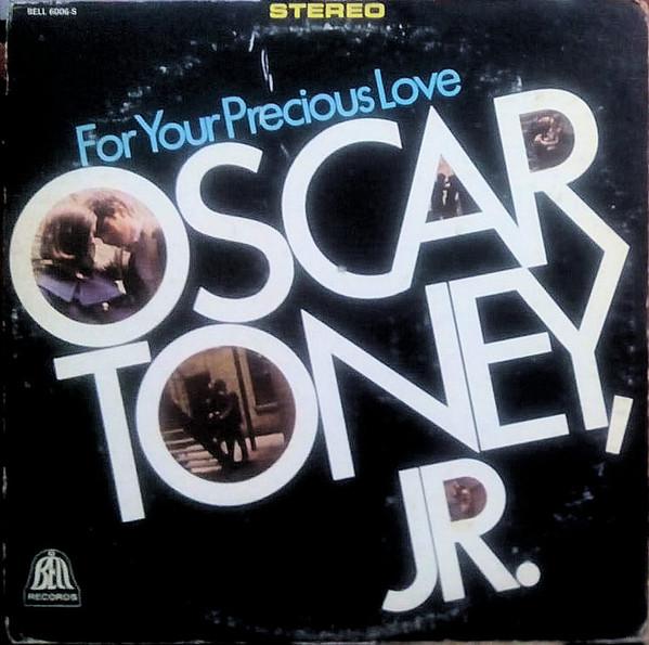 

LP Record OSCAR TONEY JR. For Your Precious Love 6006SA Bell Records 1967 US SoulFunk Used