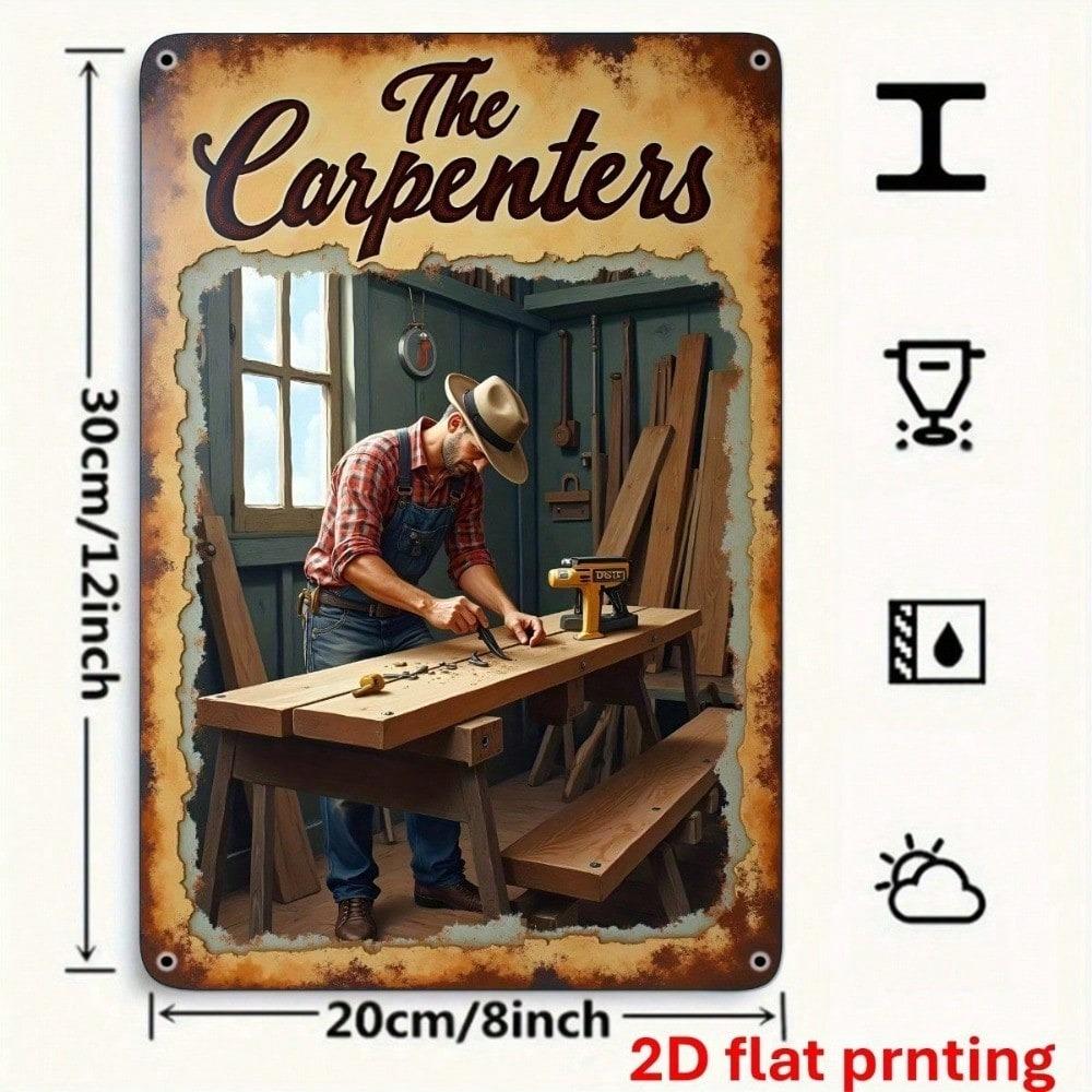 Retro Carpenter Metal Sign Vintage Woodworking Workshop Decor Heavy-Duty Iron Plaque Rustic Garage Home Cafe Wall Art 2D Flat De