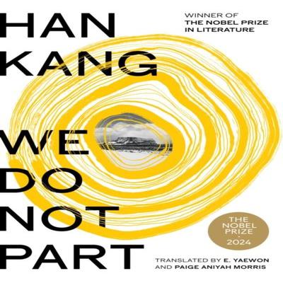 We Do Not Part by Han Kang Hardback Book 9780241600269