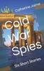 Kniha Cold War Spies : Six Short Stories