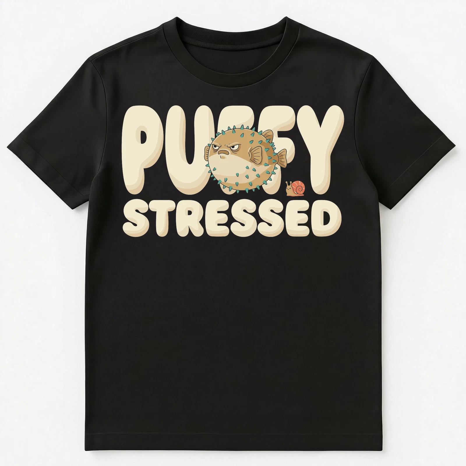 

Pufferfish Fan Puffy Stressed Joke Animal Humor Unisex T-Shirt 3XL