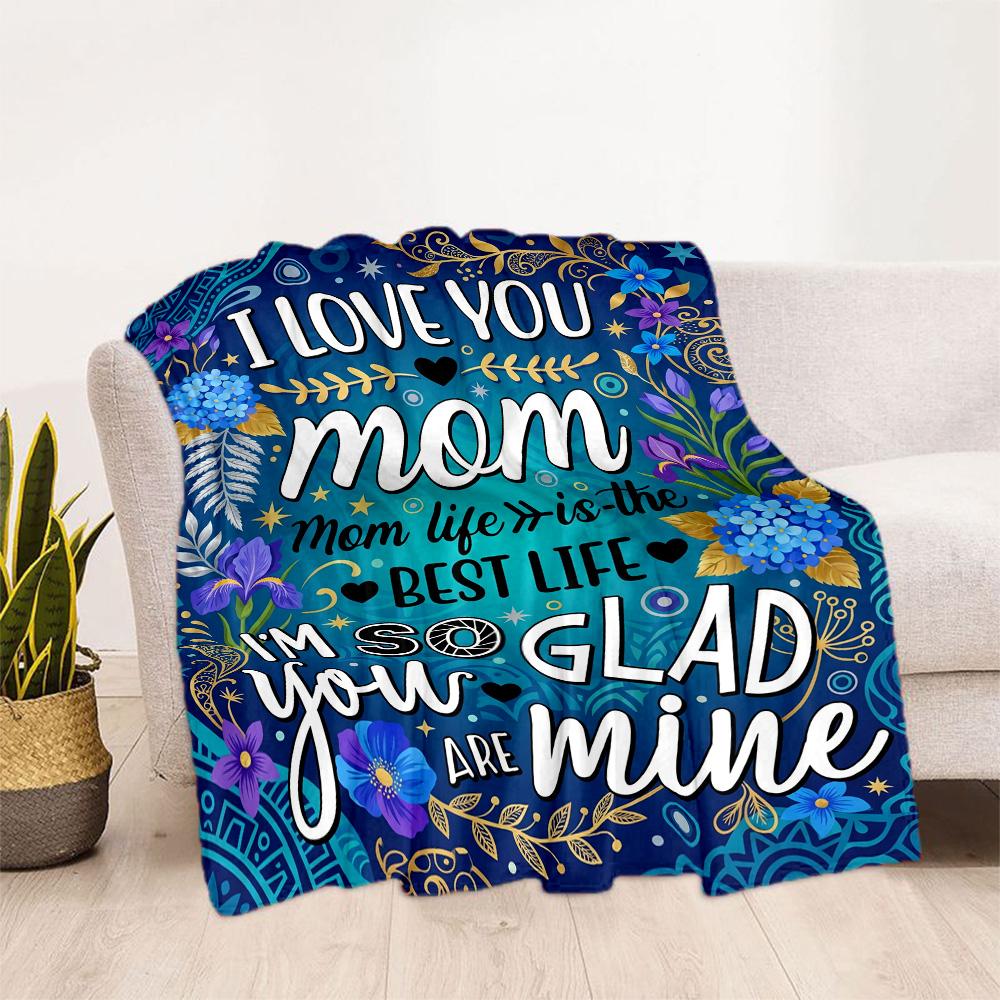 Mother's Day Greeting Flannel Blanket-Soft and Suitable for Sofas,Beds,Offices,Travel,All Seasons,Great Gift for Holidays and Birthdays.