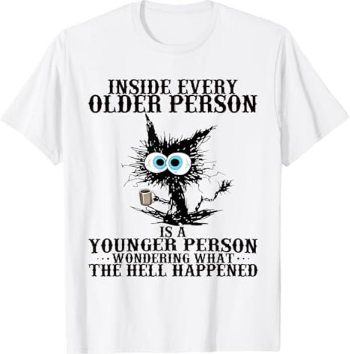 Retro Cat Inside Every Older Person is A Younger Person Meme T-Shirt S