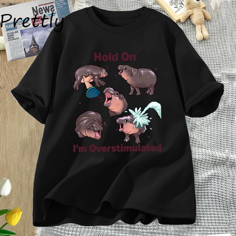 Moo Deng T Shirt Hold On Im Overstimulated TShirt Hippo Cute Moo Deng Tee Shirt Harajuku Cotton Short Sleeve Womens Clothes