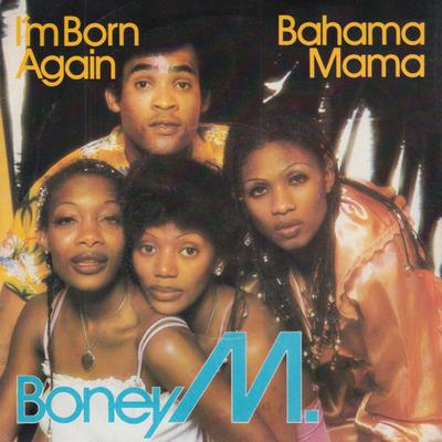 7inch Record BONEY M.  Im Born Again  Bahama Mama K11410 Atlantic Hansa 1979 UK SoulFunk Used