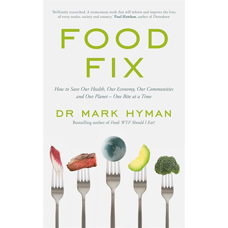 FOOD FIX Our most powerful tool to reverse the global
