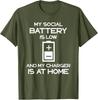 Social Battery Low Charger Shy Sarcastic Antisocial T-Shirt