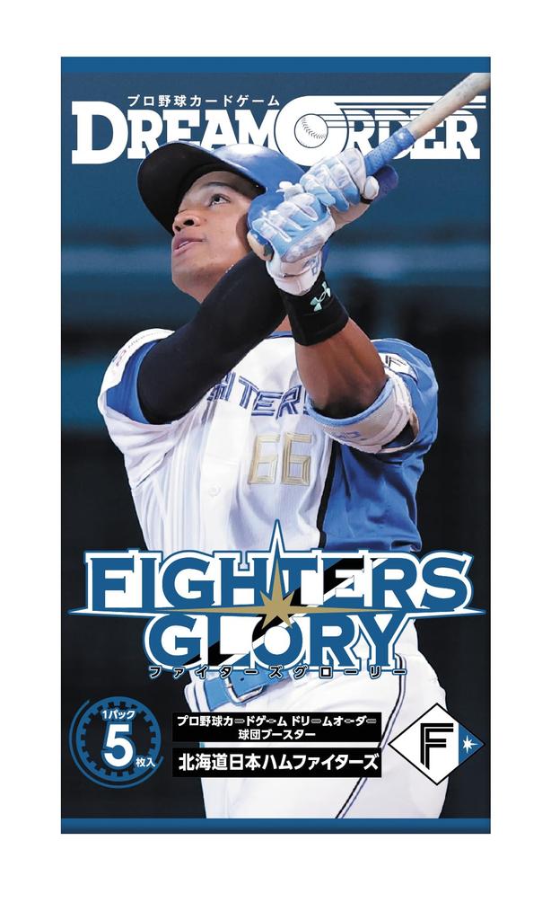 Professional Baseball Card Game DREAM ORDER Team Booster Hokkaido Fighters BOX Nippon-Ham "FIGHTERS GLORY"