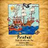 Pirates That Is Who We Be by Suzanne Miller Paperback Book 9781449063627