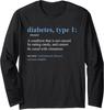 Funny Sarcasm T1D Diabetes Definition Awareness Long Sleeve T-Shirt