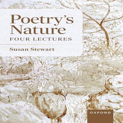 Poetrys Nature by Stewart & Susan Avalon Foundation University Professor In the Humanities & And... 9780198840947
