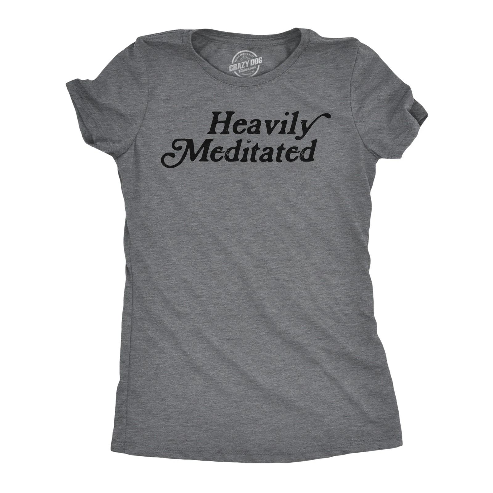 Womens Funny T Shirts Heavily Meditated Shirt Zen Graphic Tee for Ladies S