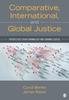 The Comparative, International, and Global Justice : Perspectives from Criminology and Criminal Justice Book