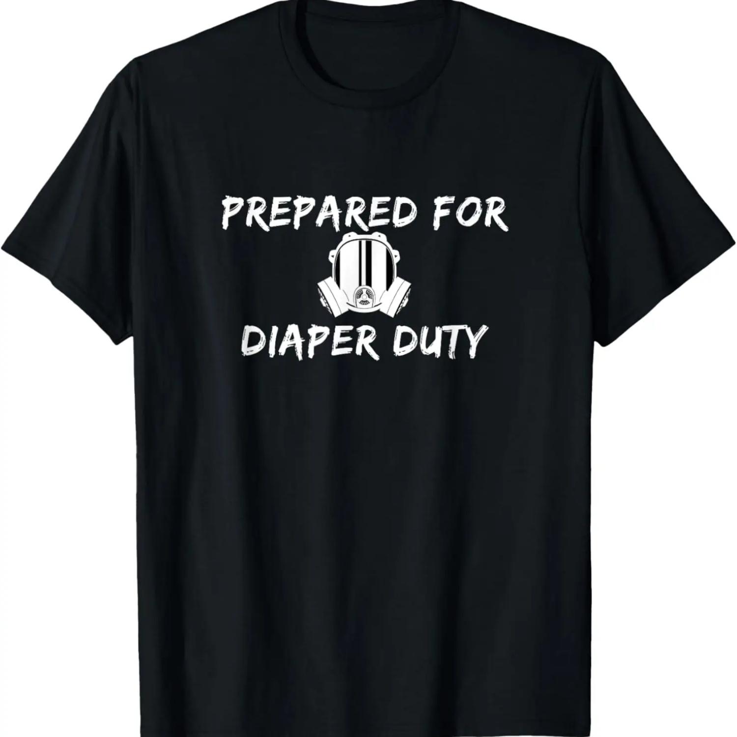 

Funny New Dad Prepared For Diaper Duty Saying Quote T-Shirt XXXXXL чёрный