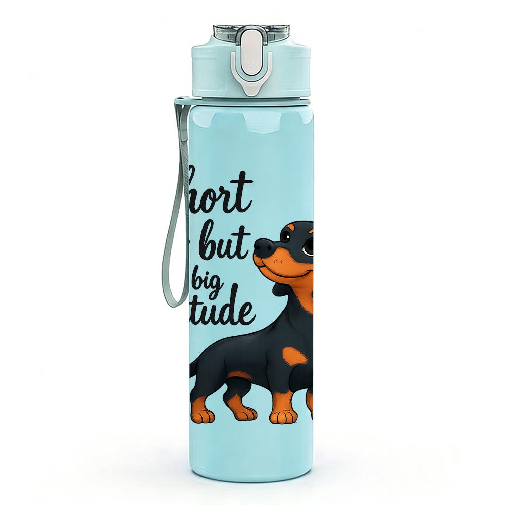 1PC Dachshund Attitude Quote Text 750ml Color Plastic Sports Water Bottle Leakproof Flip Straw Lid For Sports Office Home Use