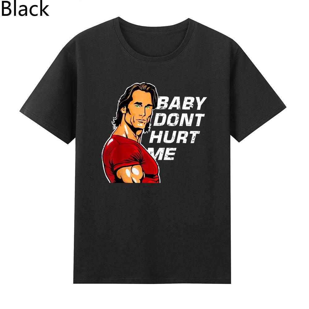 Baby Don't Hurt Me Funny Meme Quote Vintage Men's Short Sleeve T-Shirt Black Tee