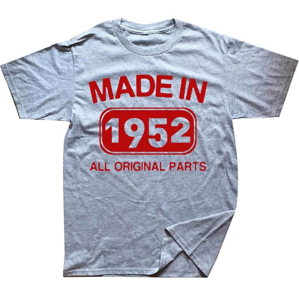 Novelty Made In 1952 71 Years Vintage Retro Daddy Grandad T Shirts Streetwear Short Sleeve Birthday Gifts Summer Style Tshirt