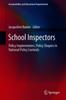 Bok School Inspectors : Policy Implementers, Policy Shapers In National Policy Contexts