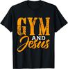 Gym And Jesus Shirt Christian Workout For Jesus & Gym Lovers T-Shirt
