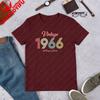 1966 Birthday Gift Party 60 Years Old Tshirt Limited Edition Legend Vintage Classic Fashion Streetwear Crewneck Shortsleev