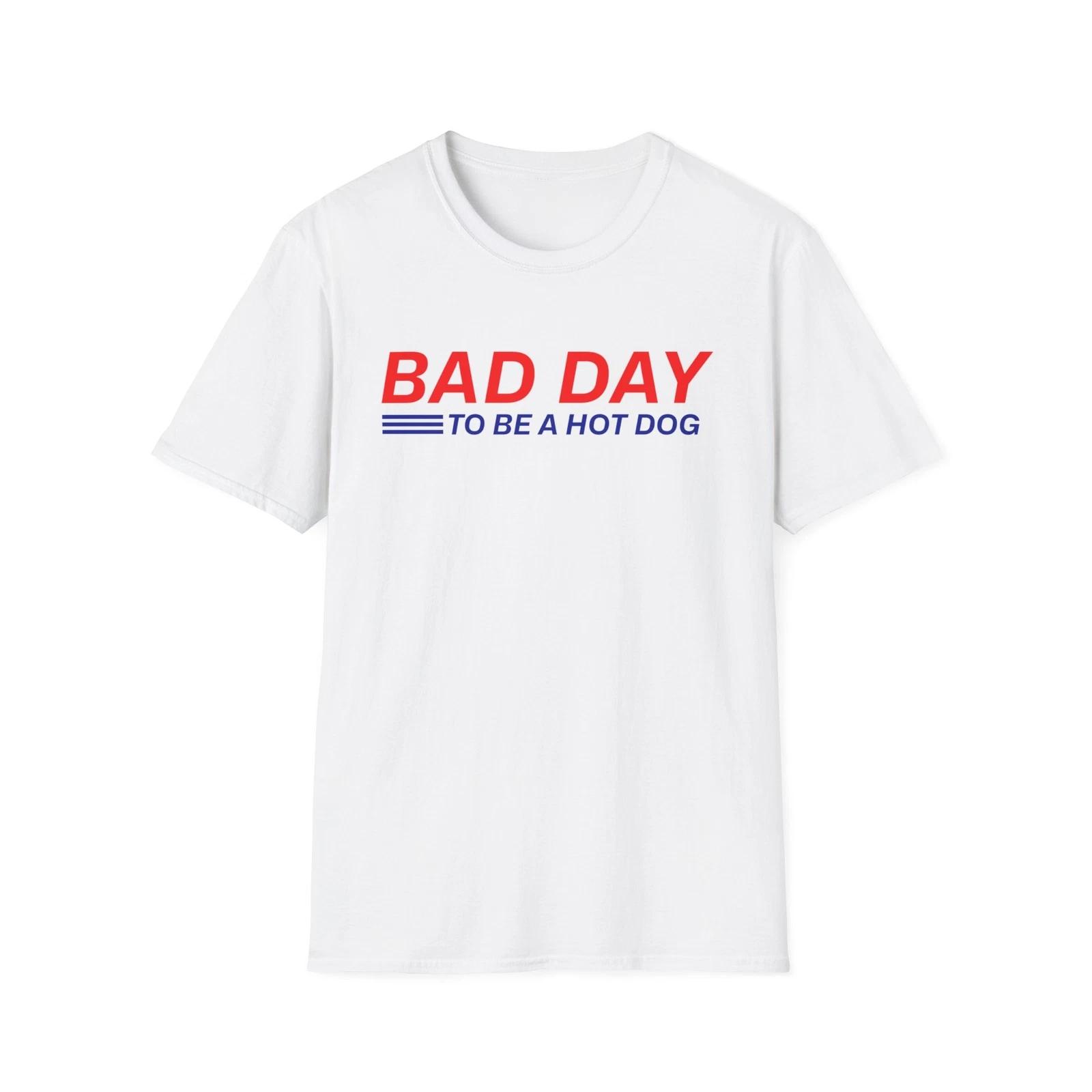 Bad Day To Be A Hot Dog T-shirt, Funny Hot Dog Tee, Hotdog Humor Shirt 4XL