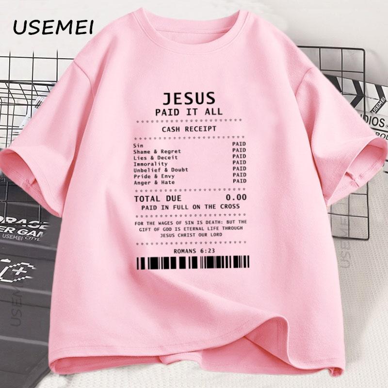 Jesus Paid It All T Shirt Christian TShirt Jesus Loves Me Tshirt Trendy Faith Religious Tees Unisex Women Cotton Loose Clothes