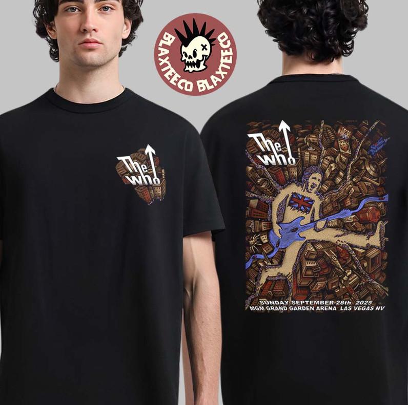The Who Las Vegas Nevada 2025 At Mgm Grand Garden Arena Sept 28 T-Shirt Unisex T-Shirt XXXXL