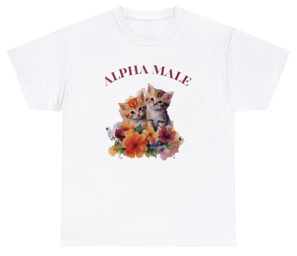 Alpha Male Cat T Shirt Funny Sarcastic Ironic Kitten Meme Humor Novelty Tee S