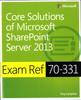 Kniha Exam Ref 70-331 Core Solutions of Microsoft SharePoint Server 2013 (MCSE)