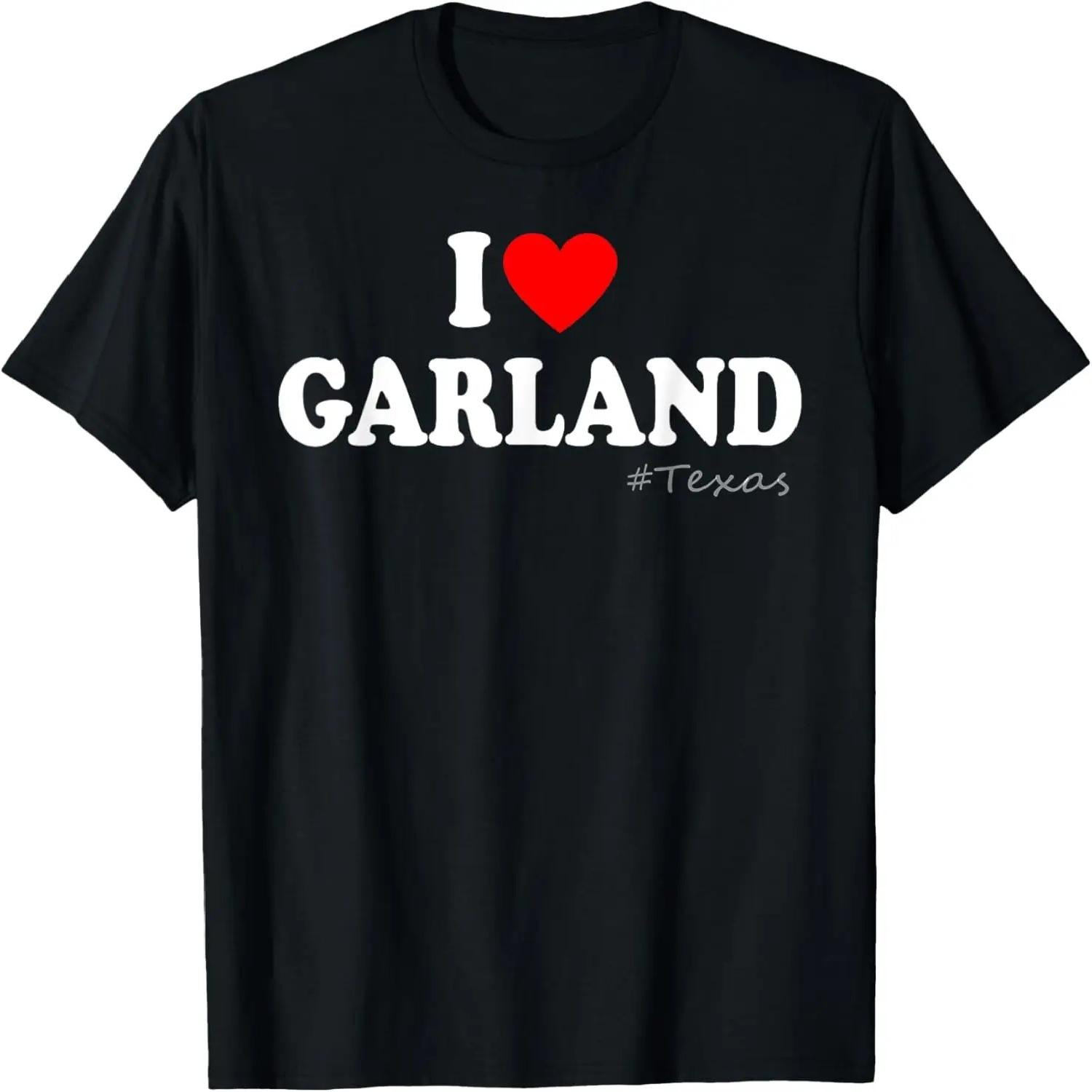 I Heart Garland, I Love Garland City Texas Classic T-Shirt S чёрный