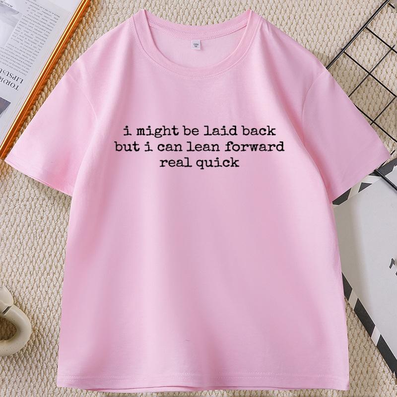 Might Be Laid Back But I Can Lean Tshirt Women Unisex Funny Pullover Printed Cotton T Shirt Soft Round Neck Short Sleeve Tee
