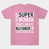 T Shirt Women Im Not Super Woman But I Am A Belly Dancer And Tha Harajuku Print Kawaii Tshirt Summer Short Sleeve Female T-Shirt Top Tee