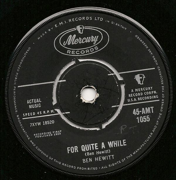 

7inch Record BEN HEWITT For Quite A While 45AMT1055 Mercury 1959 UK Rock Used
