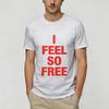 I Feel So Free Unisex T Shirts MMadonnaS Novelty Tees Short Sleeve Round Collar TShirts 100 Cotton New Arrival Clothes