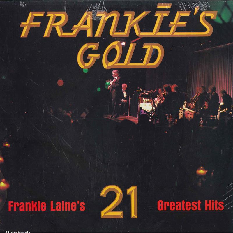 

LP Record FRANKIE LAINE - Frankies Gold 21 Greatest Hits L12342 PLAY BACK US Rock