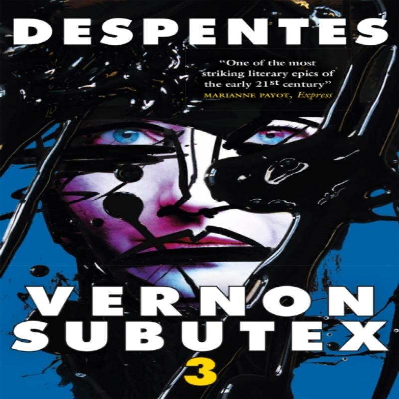 Vernon Subutex Three by Virginie Despentes Paperback Book 9780857059833