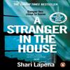 A Stranger In the House by Shari Lapena Paperback Book 9780552173155