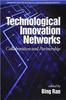 The Technological Innovation Networks : Collaboration and Partnership Book