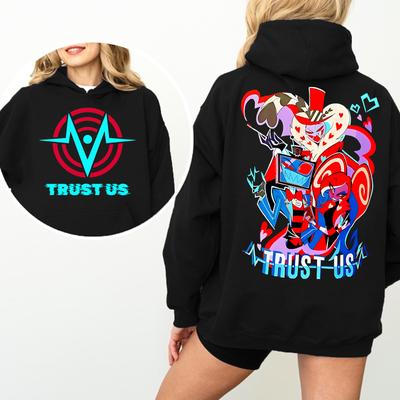 Anime Hazbin Hotel Trust Us Hoodie Man Woman Harajuku Long Sleeve Pullover Tops Sweatshirt