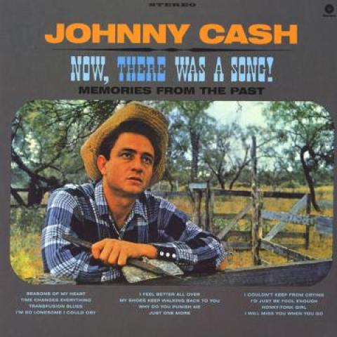 LP Record JOHNNY CASH - Now, There Was A Song! (LP + MP3) ( 771922 Wax Time 2014 Europe Country/Folk