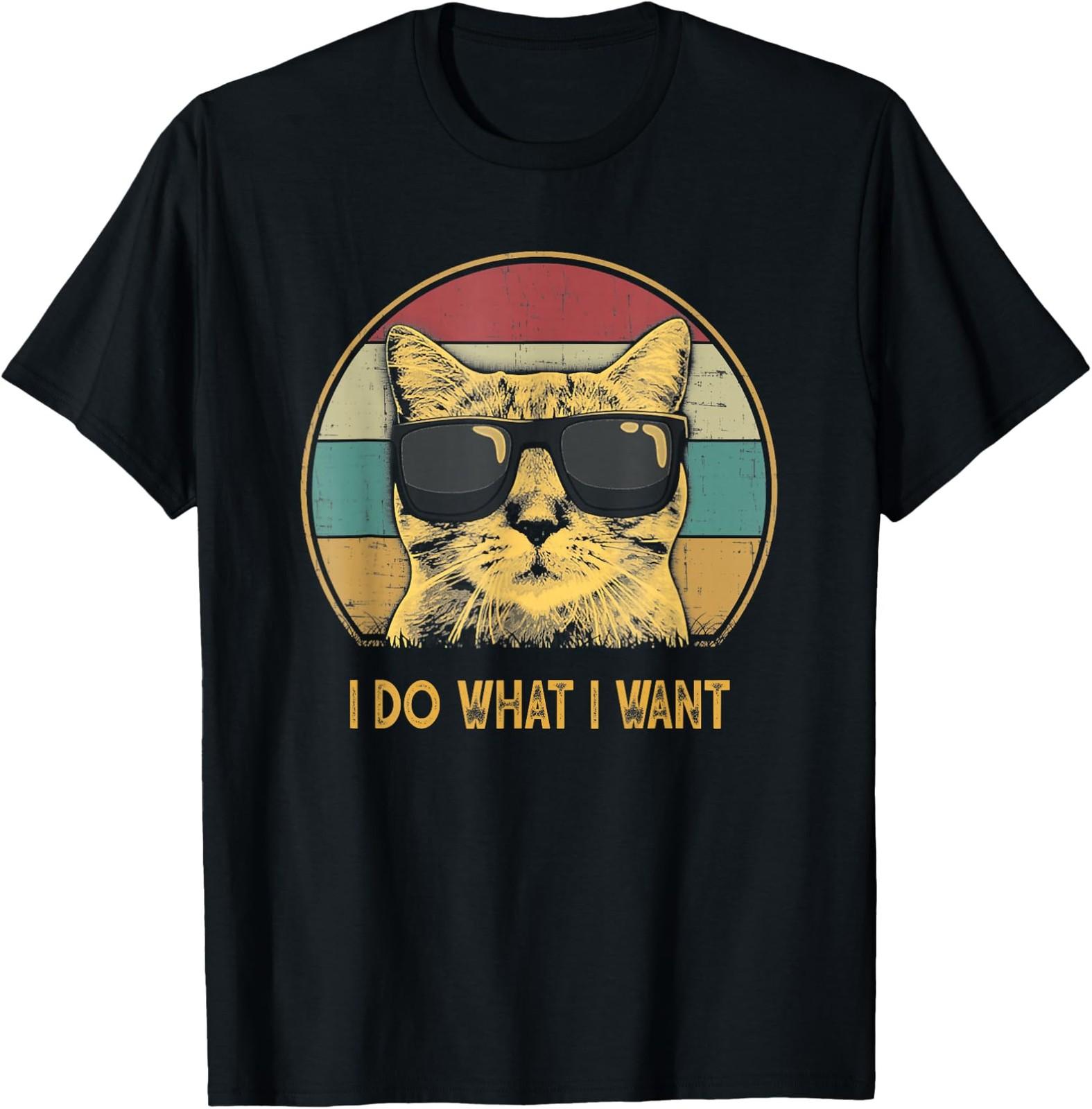 Retro I do What I Want cat Funny cat Lover T-Shirt S